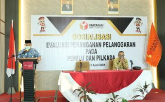 Evaluasi Penanganan Pelanggaran Pada Pilkada dan Persiapan Pemilu Serentak 2024