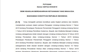 Putusan Mahkamah Konstitusi No. 48PUU-XVII2019 Tentang Permohonan Pengujian UU No. 10 Tahun 2016